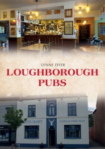 Loughborough Pubs by Lynne Dyer