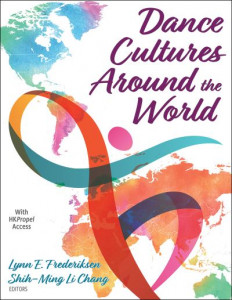 Dance Cultures Around the World by Lynn E. Frederiksen