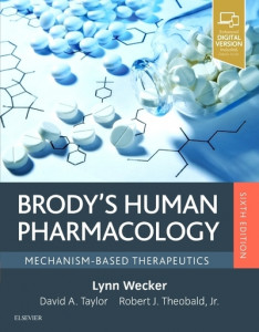 Brody's Human Pharmacology by Lynn Wecker