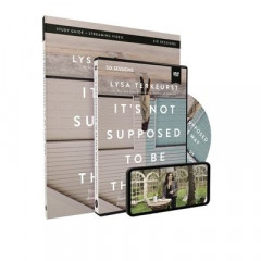It's Not Supposed to Be This Way Study Guide With DVD by Lysa TerKeurst