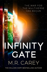 Infinity Gate by M. R. Carey - Signed Edition