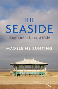 The Seaside by Madeleine Bunting - Signed Edition