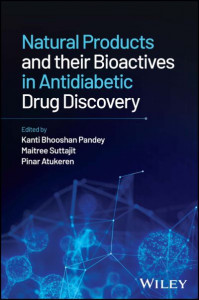 Natural Products and Their Bioactives in Antidiabetic Drug Discovery by Kanti Bhooshan Pandey (Hardback)