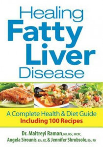 Healing Fatty Liver Disease by Maitreyi Raman