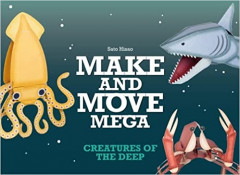 Make and Move Mega Creatures of the Deep