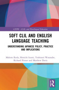 Soft CLIL and English Language Teaching by Makoto Ikeda