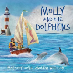 Molly and the Dolphins by Malachy Doyle