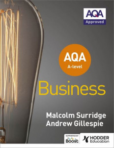 AQA A-level Business (Surridge and Gillespie) by Malcolm Surridge