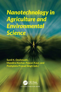 Nanotechnology in Agriculture and Environmental Science by S. K. Deshmukh (Hardback)