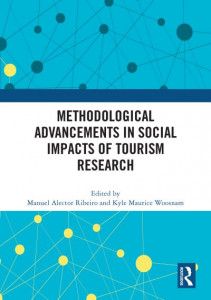 Methodological Advancements in Social Impacts of Tourism Research by Manuel Alector Ribeiro (Hardback)