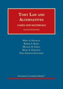 Tort Law and Alternatives by Marc A. Franklin (Hardback)