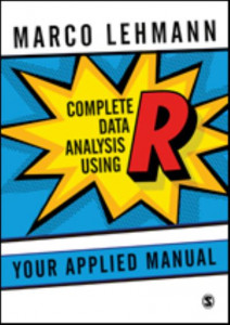 Complete Data Analysis Using R by Marco Lehmann (Hardback)
