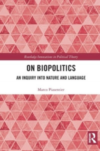 On Biopolitics by Marco Piasentier