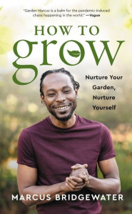 How to Grow by Marcus Bridgewater (Hardback)