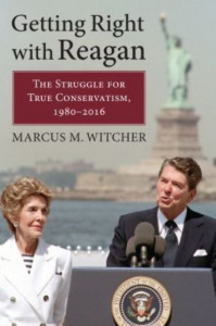 Getting Right With Reagan by Marcus M. Witcher (Hardback)