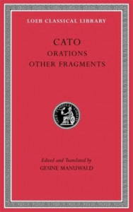 Orations (Book 551) by Marcus Porcius Cato (Hardback)