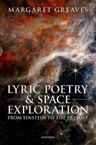Lyric Poetry and Space Exploration from Einstein to the Present by Margaret Greaves (Hardback)