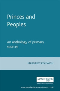 Princes and Peoples by Margaret Kekewich