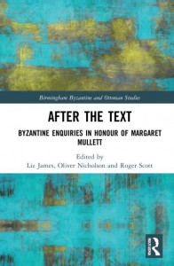 After the Text by Margaret Mullett