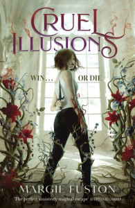 Cruel Illusions by Margie Fuston