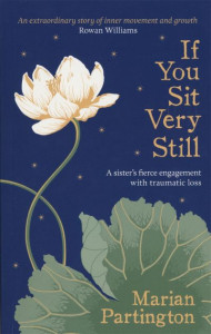 If You Sit Very Still by Marian Partington