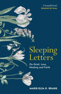 Sleeping Letters by Marie-Elsa Bragg