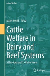 Cattle Welfare in Dairy and Beef Systems (Book 23) by Marie Haskell (Hardback)