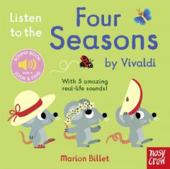 Listen to the Four Seasons by Vivaldi by Marion Billet (Boardbook)