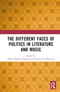 The Different Faces of Politics in Literature and Music by Mario Vassallo (Hardback)