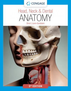 Head, Neck & Dental Anatomy by Marjorie J. Short