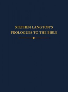 Stephen Langton's Prologues to the Bible (Book 38) by Stephen Langton (Hardback)
