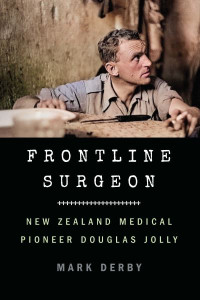Frontline Surgeon by Mark Derby (Hardback)