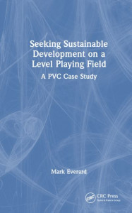 Seeking Sustainable Development on a Level Playing Field by Mark Everard (Hardback)