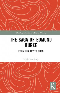 The Saga of Edmund Burke by Mark Hulliung (Hardback)