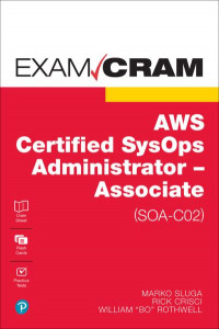 AWS Certified SysOps Administrator - Associate (SOA-C02) by Marko Sluga