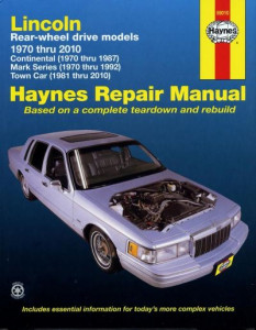 Lincoln Town Car Automotive Repair Manual by Mark Ryan