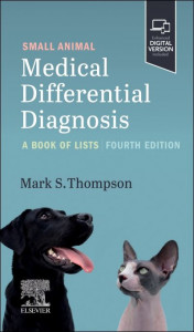 Small Animal Medical Differential Diagnosis by Mark S. Thompson