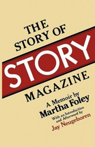The Story of Story Magazine by Martha Foley
