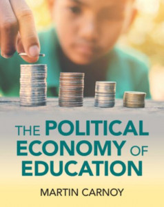 The Political Economy of Education by Martin Carnoy (Hardback)
