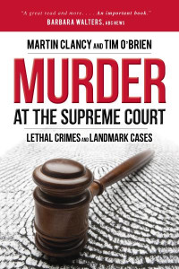 Murder at the Supreme Court by Martin Clancy