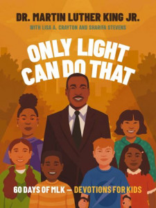 Only Light Can Do That by Lisa A. Crayton (Hardback)