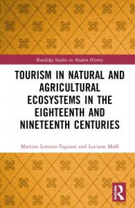 Tourism in Natural and Agricultural Ecosystems in the Eighteenth and Nineteenth Centuries by Martino Lorenzo Fagnani (Hardback)