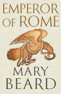 Emperor of Rome by Mary Beard - Signed Edition