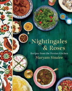Nightingales & Roses by Maryam Sinaiee (Hardback)