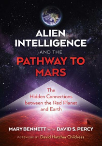 Alien Intelligence and the Pathway to Mars by Mary Bennett