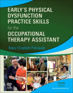Early's Physical Dysfunction Practice Skills for the Occupational Therapy Assistant by Mary Beth Early (Hardback)