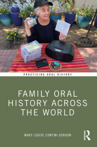 Family Oral History Across the World by Mary Louise Contini Gordon