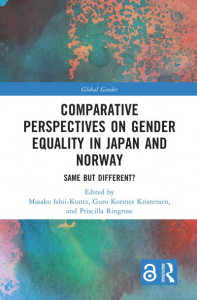 Comparative Perspectives on Gender Equality in Japan and Norway by Masako Ishii-Kuntz