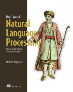 Real-World Natural Language Processing by Masatoshi Hagiwara