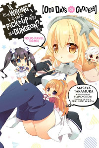 Is It Wrong to Try to Pick Up Girls in a Dungeon? by Masaya Takamura